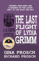 The Last Flight of Lydia Grimm B09NR8D7R4 Book Cover