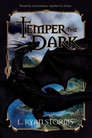 Temper the Dark 1732849269 Book Cover