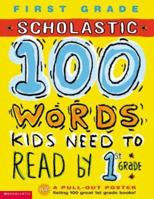 100 Words Kids Need To Read by 1st Grade 0439320240 Book Cover