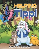 Helping Tippi 1489735321 Book Cover
