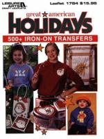 Great American Holidays 500+ Iron On Transfers 1574861018 Book Cover