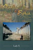 A Woman from Syria 1493188313 Book Cover