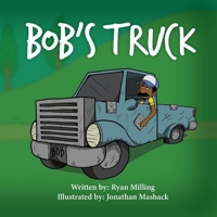 Bob's Truck 1734422106 Book Cover