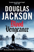 Blood Vengeance: Perfect for fans of Bernie Gunther and Blackout 1835983685 Book Cover