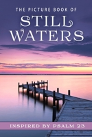 The Picture Book of Still Waters: A Gift Book for Alzheimer's Patients and Seniors with Dementia (Picture Books) 1670802000 Book Cover