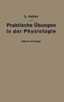 Praktische Ubungen in Der Physiologie: Eine Anleitung Fur Studierende 3642988784 Book Cover