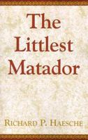 The Littlest Matador 073881041X Book Cover