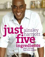 Just Five Ingredients 0563539240 Book Cover