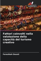 Fattori coinvolti nella valutazione della capacità del turismo creativo 6206197832 Book Cover