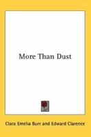 More Than Dust 1162787341 Book Cover