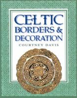 Celtic Borders & Decoration 0713723300 Book Cover