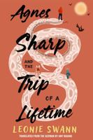 Agnes Sharp and the Trip of a Lifetime 1641295805 Book Cover