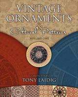 Vintage Ornaments & Cultural Patterns, Volume One 0615441505 Book Cover