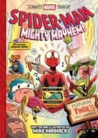 Spider-Man: Mighty Mayhem! (A Mighty Marvel Team-Up): An Original Graphic Novel 1419785435 Book Cover