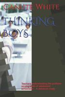 Thinking Boys: Teachers understanding the problem-solving skills of adolescent schoolboys - A Jamaican study - 1070792810 Book Cover