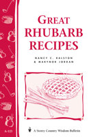 Great Rhubarb Recipes: Storey's Country Wisdom Bulletin A-123 088266655X Book Cover