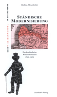 St�ndische Modernisierung: Der Kurl�ndische Ritterschaftsadel 1760-1830 3050044780 Book Cover