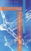 Conversazione con Grok AI: Un Viaggio Alla Scoperta del Digitale (Italian Edition) B0FGQ9VXY4 Book Cover