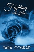 Fighting with Him B0CH2P5NW8 Book Cover