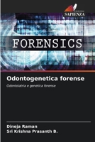 Odontogenetica forense: Odontoiatria e genetica forense (Italian Edition) B0CHL9PQL2 Book Cover
