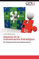 Impacto de La Comunicacion Estrategica 3659026042 Book Cover
