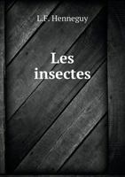 Les Insectes 5518629400 Book Cover