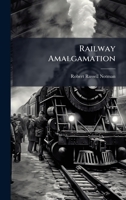 Railway Amalgamation 1024754626 Book Cover