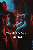 The Mafia's Fear (Mafia) B0DR7L4RN3 Book Cover