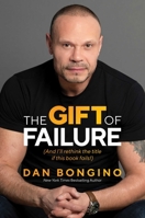 The Gift of Failure: (And I'll Rethink the Title If This Book Fails!) B0BX78FYV5 Book Cover