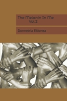 The Melanin in Me (volume) B08JF57RC1 Book Cover