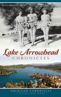 Lake Arrowhead Chronicles 1626195161 Book Cover