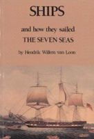 Ships and how they sailed the seven seas 1871948282 Book Cover