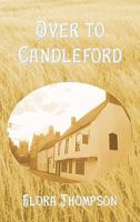 Over to Candleford 1502487535 Book Cover