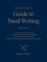 Naval Institute Guide to Naval Writing 1591148227 Book Cover