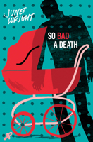 So Bad a Death 1891241451 Book Cover