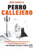 Perro callejero (Spanish Edition) 6078704990 Book Cover