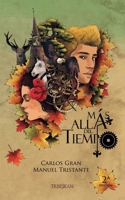 Más allá del tiempo: una novela de fantasía y realismo mágico B08TZ9QYGK Book Cover