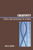 Creativity: Ethics & Excellencepb 0739120549 Book Cover