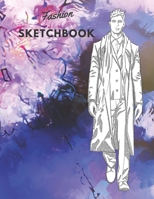 Fashion SketchBook: 100 Large Male Figure Templates With 10 Different Poses for Easily Sketching Your Fashion Design Styles 1699846707 Book Cover