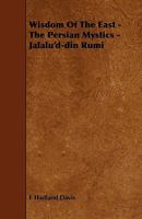 The Persian Mystics. Jal'd-DRm 1514377888 Book Cover