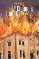In an Enemy's Country 1647493005 Book Cover