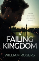 A Failing Kingdom 1919634304 Book Cover