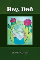 Hey, Dad 1453508627 Book Cover
