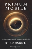 Primum Mobile: Il viaggio dantesco e la cosmologia moderna (ENKI - Saggistica) (Italian Edition) 8868677601 Book Cover