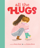 All the Hugs 1646049802 Book Cover