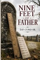 Nine Feet of Father B0H692R6NS Book Cover