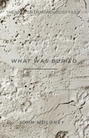 What Was Buried (The Vatican Demonologist Files) B0GWHTSX5L Book Cover