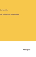 Der Baumkultus der Hellenen 3368014714 Book Cover