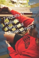 7 Habits in Holistic Personal Development B0FJL5249Z Book Cover