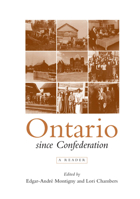 Ontario Since Confederation: A Reader 0802082343 Book Cover